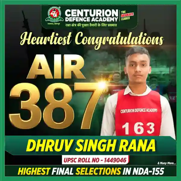 Centurion Defence Academy NDA 155 AIR 387 Dhruv Singh Rana